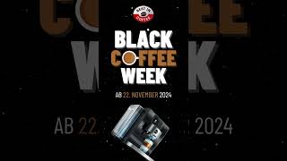 Black Coffee Week 2024  BestinCoffeede [upl. by Aniri]