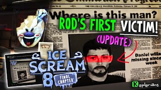 ROD SULLIVANS First Victim coming in ICE SCREAM 8🍧 Update 😰  Keplerians [upl. by Docilla]