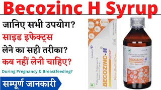 Becozinc H Syrup Uses amp Side Effects in Hindi  Becozinc H Syrup Ke Fayde Aur Nuksan [upl. by Allenrac]