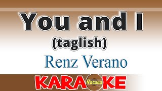 You and I  Renz Verano Karaoke [upl. by Panchito818]