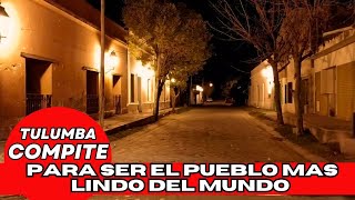 Villa Tulumba Córdoba El pueblo mas lindo del mundo [upl. by Lorre]