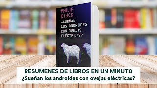 ¿Sueñan los androides con ovejas eléctricas de Philip K Dick  Libro Resumen [upl. by Navlys]