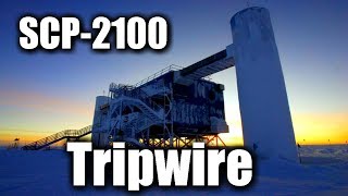 SCP2100 Tripwire  Exploring the Anomalous Alien Complex Beneath Antarctica [upl. by Burnight486]