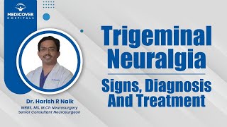 Trigeminal Neuralgia Signs Diagnosis And Treatment  Medicover Hospitals [upl. by Rehtnug]