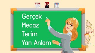 4 Sınıf  Gerçek Mecaz ve Terim Anlam [upl. by Aerdma]