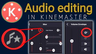 how to edit audio in kinemasterhow to mixing audio in kinemasterhow to edit voice in kinemaster [upl. by El]