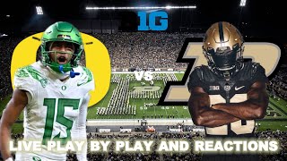 2 Oregon Ducks vs Purdue Boilermakers Live PlayByPlay amp Reactions [upl. by Hills]