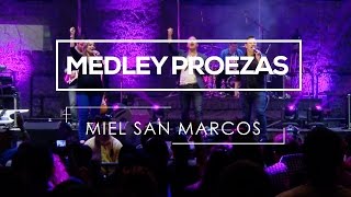 Medley Miel San Marcos quotPROEZASquot [upl. by Nnelg]