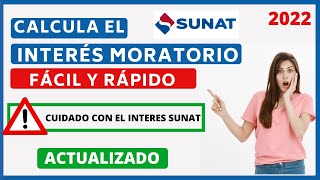 🔴ACTUALIZACION de deuda TRIBUTARIA 2022  CALCULA Interés MORATORIO SUNAT WEB EN LINEA [upl. by Saffian]