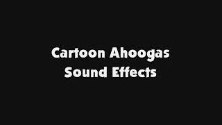 Cartoon Ahoogas SFX [upl. by Alegnaoj122]