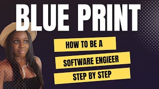 Blueprint on How to Become a Software Engineer Step by Step Guide [upl. by Roanna689]