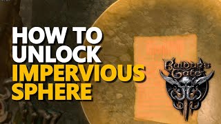 How to unlock Impervious Sphere Baldurs Gate 3 [upl. by Htebazil]