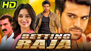 Betting Raja Racha  South Blockbuster Hindi Dubbed Movie  Ram Charan Tamannaah  बेटिंग राजा [upl. by Kristo]