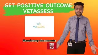 How to Get Positive Outcome From VETASSESS Mandatory Documents amp Requirement for Skill Assessment [upl. by Htennaj350]