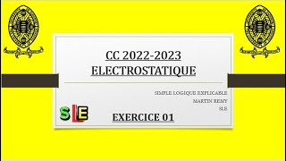 ELECTROSTATIQUE EXERCICE 1 Controle Continu 20222023 Université de Yaoundé 1 [upl. by Ecinahs602]