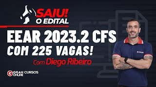 Concurso EEAR 20232 CFS  Edital publicado com 225 vagas com Diego Ribeiro [upl. by Ternan]