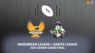 2023 Eastern Districts FL Grand Final Seniors Narembeen v Saints [upl. by Ola]