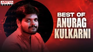 Best of Anurag Kulkarni Singer Anurag Kulkarni Top Hits Latest Telugu Songs Jukebox [upl. by Nolahp159]