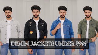 BUDGET DENIM JACKETS UNDER 999  AFFORDABLE DENIM JACKETS FOR FALLWINTER 2023 [upl. by Crockett]