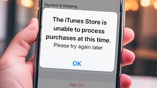 The iTunes store is unable to process purchases at this time  please try again later [upl. by Alastair58]