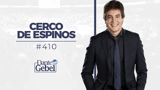 Dante Gebel 410  Cerco de espinos [upl. by Oninotna]