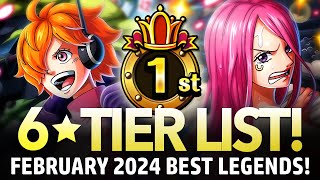 ★6 TIER LIST Best Legends February 2024 ONE PIECE Treasure Cruise [upl. by Nemaj]