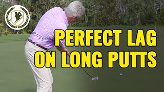 PUTTING TIPS HOW TO HAVE PERFECT LAG ON LONG PUTTS [upl. by Senaj548]