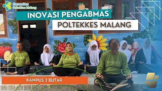 INOVASI PENGABMAS POLTEKKES KEMENKES MALANG KAMPUS 3 BLITAR [upl. by Oicnerual]