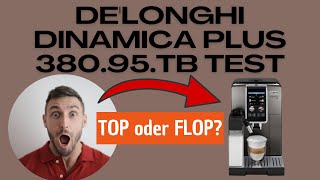 DeLonghi Dinamica Plus ECAM38095TB Test Erfahrungen Review [upl. by Tarrance890]