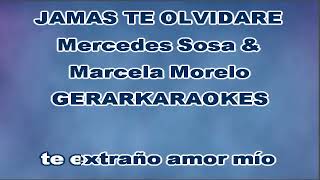 Jamás te olvidaré Coro  Mercedes Sosa amp Marcela Morelo  Karaoke [upl. by Couq]