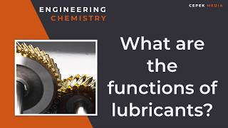 What are the functions of lubricants Lubricants  Engineering Chemistry [upl. by Nytsuj]