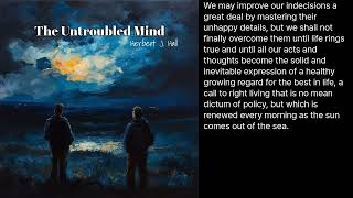 The Untroubled Mind  Chapter5 [upl. by Ednutey341]