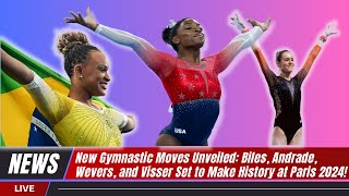 Historic Gymnastic Feats Biles Andrade Wevers and Visser Aim for New Moves at Paris 2024 [upl. by Guadalupe]