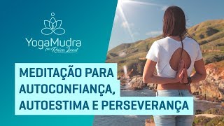 AUTOCONFIANÇA AUTOESTIMA E PERSEVERANÇA [upl. by Evey815]