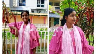 My school Halima Khatun girls high school Mohona Bepari 🥰🥰🥰 [upl. by Sharline724]