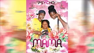 Psycho Mama [upl. by Enaht]