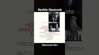 Herbie Hancock  Watermelon Man1962 Takin Off [upl. by Assed208]