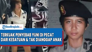 Terkuak Alasan Yuni Eks Polwan Dipecat hingga Tak Diakui Anak oleh Orang Tua Kini Dibawa ke RSJ [upl. by Jaffe724]