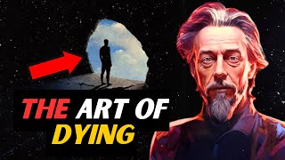 Alan Watts  ART OF Dying And What Happens When We Die [upl. by Natehc]