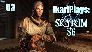 IkariPlays Skyrim SE 03  Wheres my Reward [upl. by Ronda]