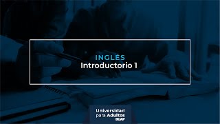 Inglés Introductorio 1 [upl. by Aroda]