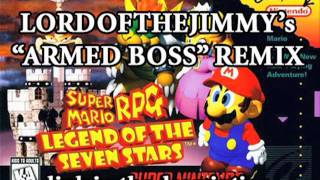 Super Mario RPG quotArmed Bossquot Remix [upl. by Peirce621]