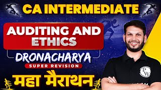 Auditing and Ethics Super Revision Marathon 🔥🔥 Part1  CA Inter Preparation  Ankit Mundra Sir [upl. by Issej]