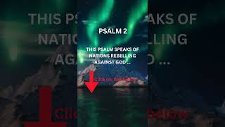 Psalm 2 Exposition biblereaders christian bibleverses [upl. by Dupuy]