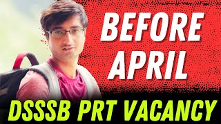 DSSSB VACANCY 2024 LATEST UPDATE  VACANCY REQUISITION  DSSSB TGTPGTPRT VACANCY 2024 UPDATE [upl. by Ylrad]