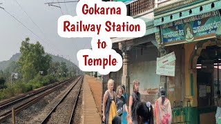 Gokarna Railway Station to Temple  Gokarna Road Railway Station to Temple [upl. by Sammy]