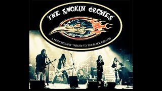 A Tribute To The Black Crowes  The Smokin Crowes [upl. by Ramyar]