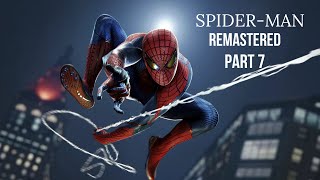 SpiderMan Remastered Gameplay  Part 7  Black Catss Stakeout [upl. by Llevram]