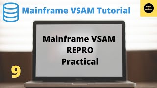 REPRO in VSAM  Mainframe VSAM Practical Tutorial  Part 9 [upl. by Billye]