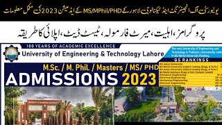 UET Lahore MS PHD Admissions 2023  How to get admission in MSPHD in UET lahore  UET Admissions [upl. by Lleirbag]